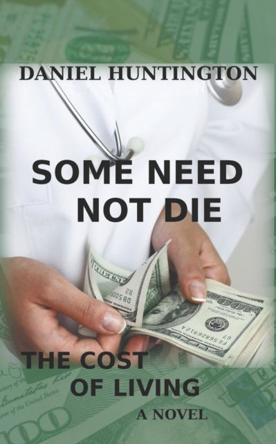 Cover for Huntington Daniel Huntington · Some Need Not Die (Paperback Book) (2022)