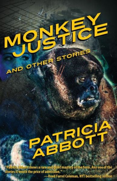 Cover for Patricia Abbott · Monkey Justice (Paperback Book) (2019)