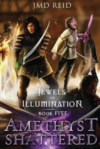 Cover for Jmd Reid · Amethyst Shattered - Jewels of Illumination (Pocketbok) [2nd edition] (2020)