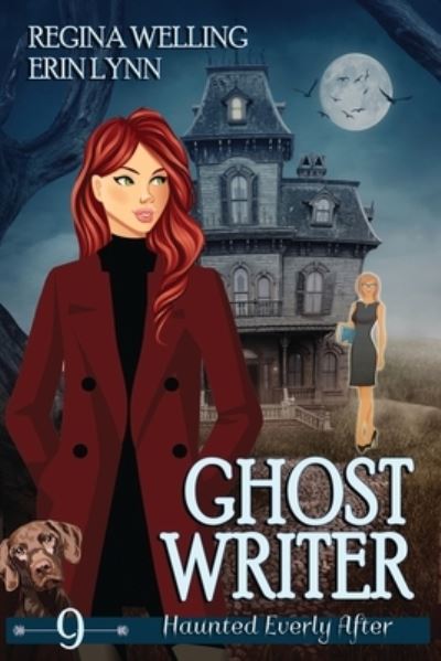 Ghost Writer - ReGina Welling - Books - Willow Hill Books - 9781953044655 - November 25, 2022