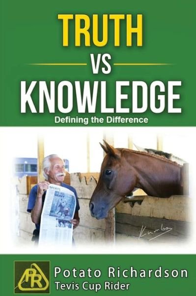 Cover for Potato Richardson · Truth vs Knowledge (Taschenbuch) (2017)
