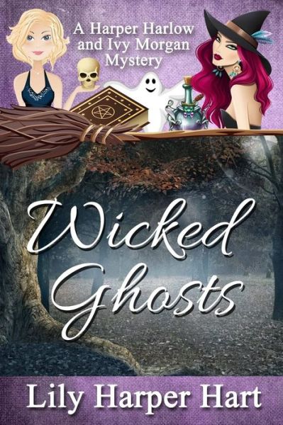 Cover for Lily Harper Hart · Wicked Ghosts (Paperback Book) (2018)