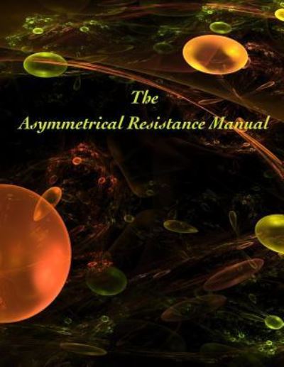 Cover for Lawrence Diggs · Asymmetrical Resistance Manual (Paperback Book) (2018)