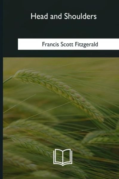 Cover for F Scott Fitzgerald · Head and Shoulders (Paperback Bog) (2018)