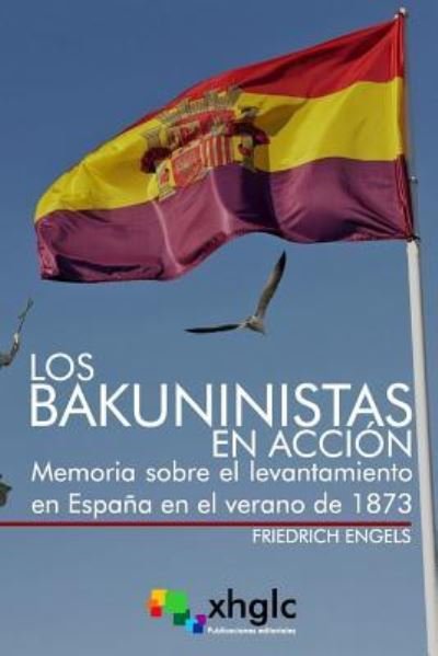 Cover for Friedrich Engels · Los bakuninistas en accion (Paperback Book) (2018)