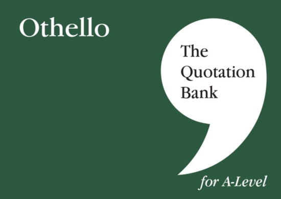 Cover for Amy Smith · The Quotation Bank: Othello A-Level Revision and Study Guide for English Literature (Paperback Book) (2022)