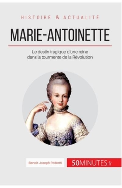Cover for Benoît-Joseph Pedretti · Marie-Antoinette (Paperback Book) (2015)