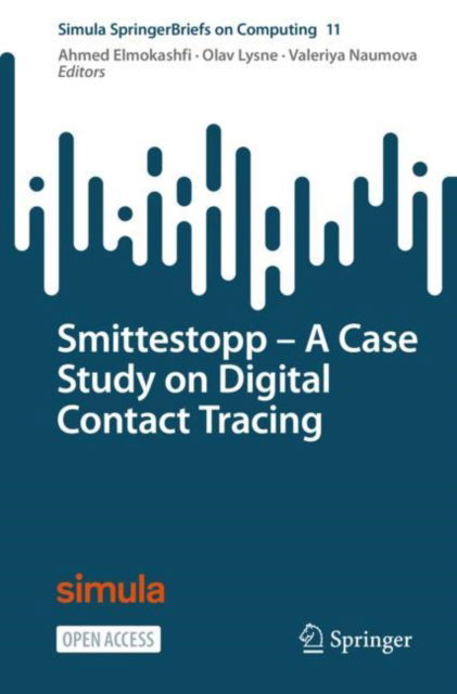 Cover for Smittestopp - A Case Study on Digital Contact Tracing - Simula SpringerBriefs on Computing (Paperback Book) [1st ed. 2022 edition] (2022)