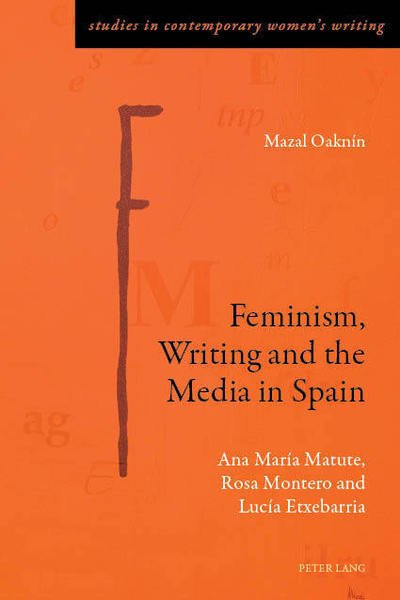 Cover for Oaknín · Feminism, Writing and the Media (Bog) (2019)