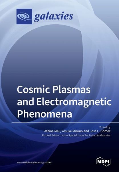 Cover for Jose L Gomez · Cosmic Plasmas and Electromagnetic Phenomena (Paperback Book) (2019)