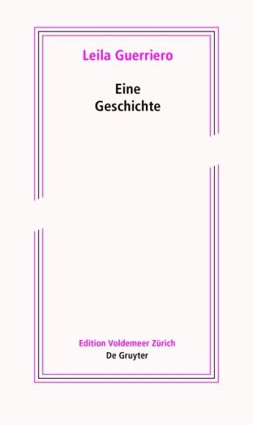 Cover for Leila Guerriero · Eine Geschichte - Edition Voldemeer (Paperback Book) (2022)