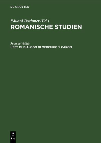 Cover for Juan de Valdés · Dialogo Di Mercurio y Caron (Book) (1901)