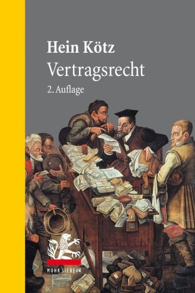 Cover for Hein Kotz · Vertragsrecht - Mohr Siebeck Lehrbuch (Paperback Book) [2., überarbeitete und aktualisierte Auflage edition] (2012)