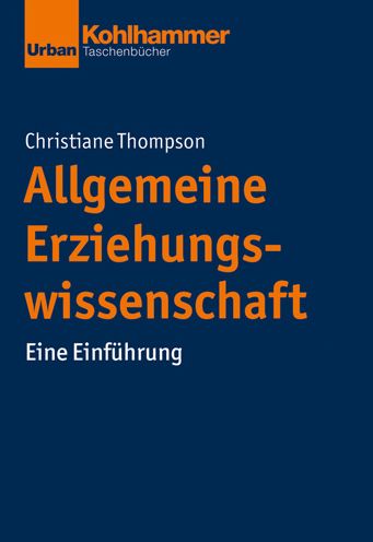 Cover for Christiane Thompson · Allgemeine Erziehungswissenschaft (Paperback Book) (2019)