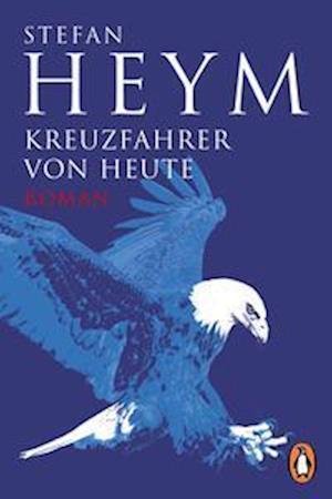Kreuzfahrer von heute - Stefan Heym - Libros - Penguin - 9783328109655 - 9 de noviembre de 2022