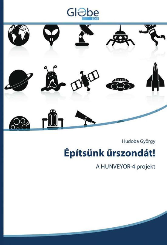 Cover for György · Építsünk  rszondát! (Bok)