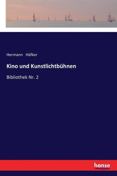 Cover for Häfker · Kino und Kunstlichtbühnen (Book) (2018)