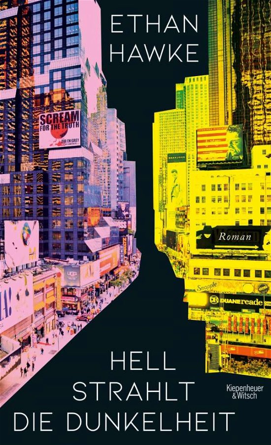 Cover for Ethan Hawke · Hell strahlt die Dunkelheit (Hardcover Book) (2021)