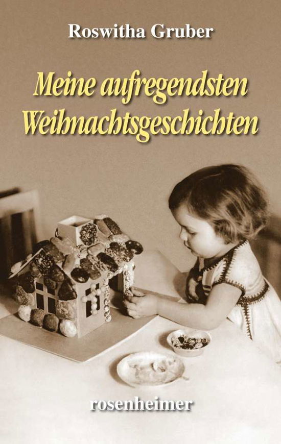 Meine aufregendsten Weihnachtsge - Gruber - Książki -  - 9783475546655 - 