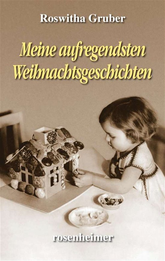 Cover for Gruber · Meine aufregendsten Weihnachtsge (Bog)