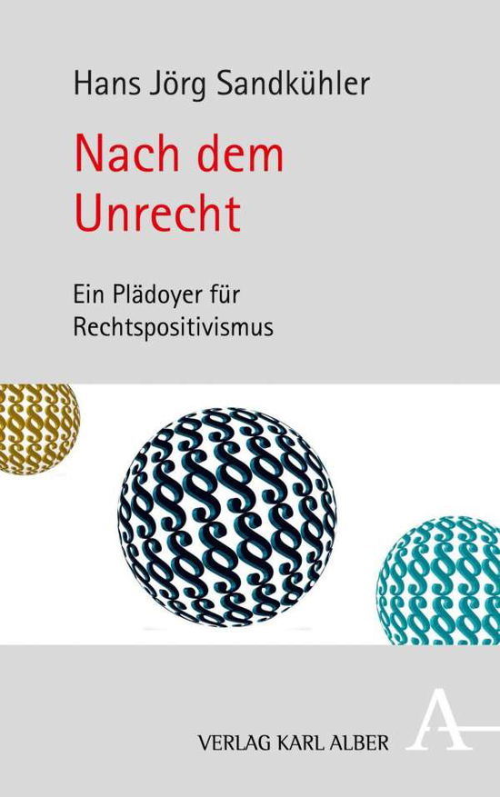 Cover for Sandkühler · Nach dem Unrecht (Book) (2015)