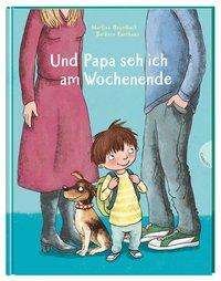 Cover for Baumbach · Und Papa seh ich am Wochenende (Bog)