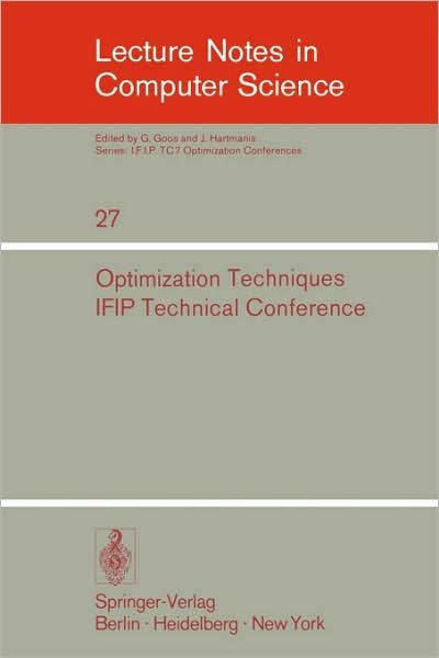 Cover for G I Marchuk · Optimization Techniques: Ifip Technical Conference, Novosibirsk, July 1-7, 1974 - Lecture Notes in Computer Science (Pocketbok) (1975)