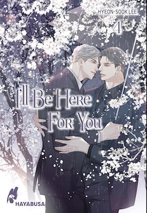 Cover for Hyeon-sook Lee · I'll Be Here For You 4 (Book) (2024)