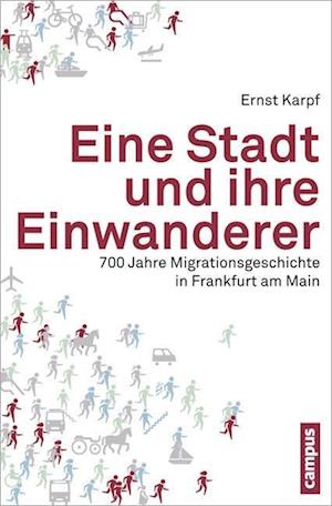 Cover for Karpf · Eine Stadt und ihre Einwanderer (Book)