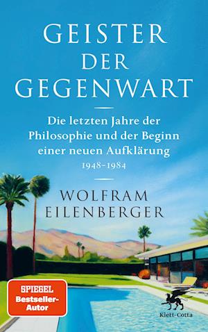 Cover for Wolfram Eilenberger · Geister der Gegenwart (Buch) (2024)