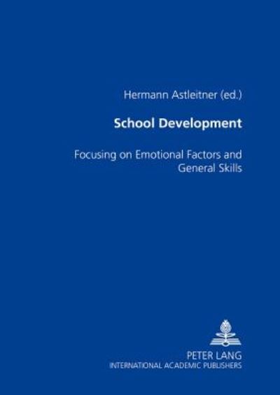 Cover for School Development: Focusing on Emotional Factors and General Skills (Paperback Book) (2005)