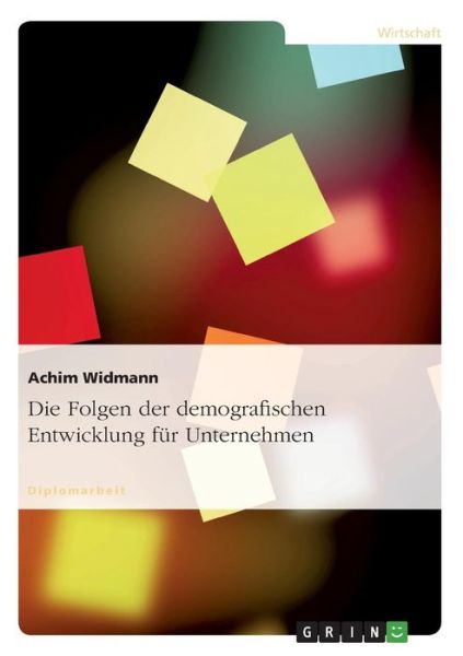 Cover for Widmann · Die Folgen der demografischen E (Book) [German edition] (2008)