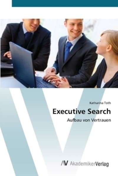 Cover for Toth · Executive Search (Book) (2012)