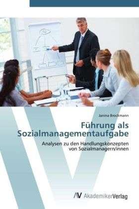 Cover for Brockmann · Führung als Sozialmanagementa (Bok) (2012)