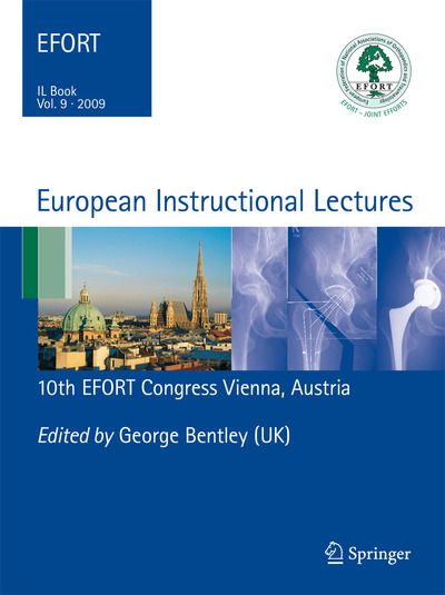 Cover for George Bentley · European Instructional Lectures: Volume 9, 2009; 10th EFORT Congress, Vienna, Austria - European Instructional Lectures (Hardcover Book) [2009 edition] (2009)