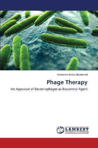 Cover for Fahareen Binta Mosharraf · Phage Therapy: an Appraisal of Bacteriophages As Biocontrol Agent (Taschenbuch) (2013)