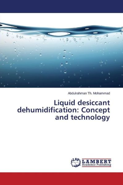 Cover for Mohammad · Liquid desiccant dehumidificat (Book) (2015)
