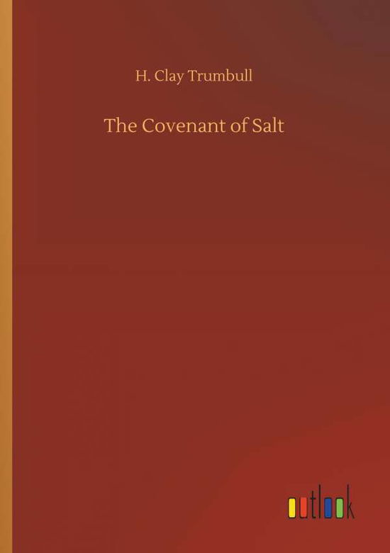 Cover for Trumbull · The Covenant of Salt (Book) (2018)