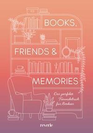 Cover for Books, Friends &amp; Memories (Book) (2024)