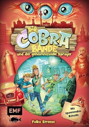 Cover for Folko Streese · Die Cobra-Bande und der geheimnisvolle Sprayer (Die Cobra-Bande-Reihe Band 1) (Book) (2023)