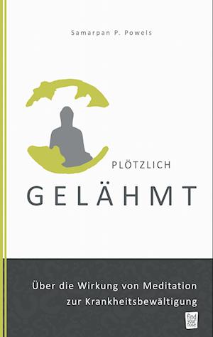 Cover for Samarpan P. Powels · Plötzlich gelähmt (Paperback Book) (2019)
