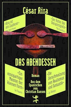 Cover for César Aira · Das Abendessen (Book) (2022)