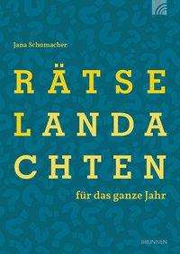 Cover for Schumacher · Rätselandachten für das ganz (Buch)