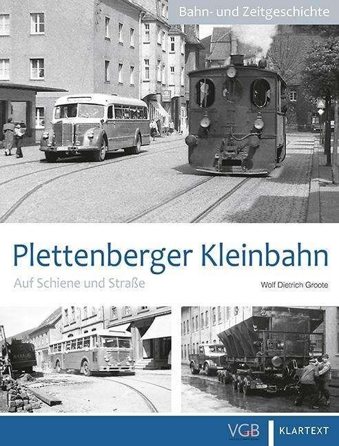 Cover for Groote · Plettenberger Kleinbahn (Bog)
