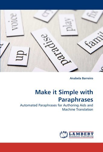 Cover for Anabela Barreiro · Make It Simple with Paraphrases: Automated Paraphrases for Authoring Aids and Machine Translation (Paperback Book) (2010)