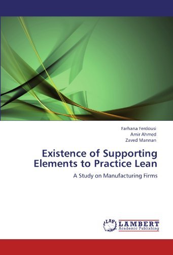 Cover for Zaved Mannan · Existence of Supporting Elements to Practice Lean: a Study on Manufacturing Firms (Taschenbuch) (2011)