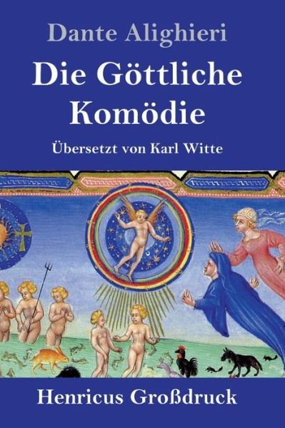 Cover for Dante Alighieri · Die Goettliche Komoedie (Grossdruck) (Innbunden bok) (2019)