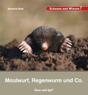 Cover for Rath · Maulwurf, Regenwurm und Co. (N/A)