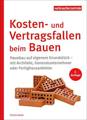 Kosten- und Vertragsfallen beim Bauen - Peter Burk - Books - Verbraucher-Zentrale NRW - 9783863361655 - March 1, 2022