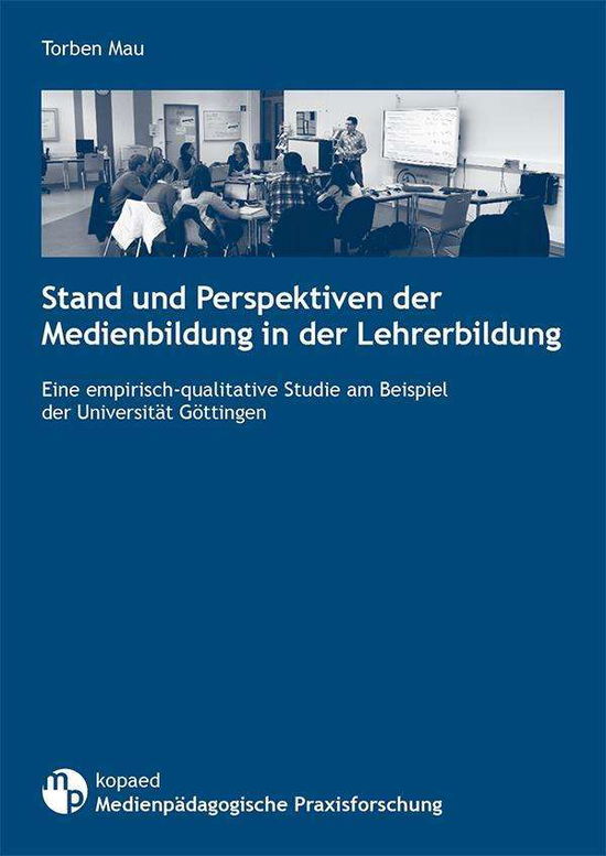 Cover for Mau · Stand und Perspektiven der Medienbi (Book)